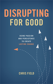 Disrupting for Good